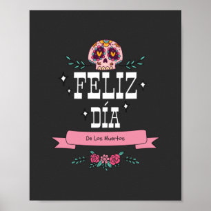 Poster Feliz Dia De Los Muertos