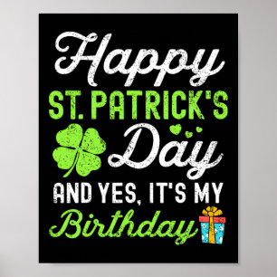 Poster Feliz Dia De São Patrício E Sim É Meu Aniversário 