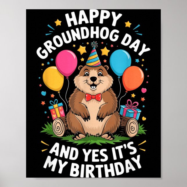 Poster Feliz Dia do Groundhog e é meu aniversário 2 de fe (Frente)