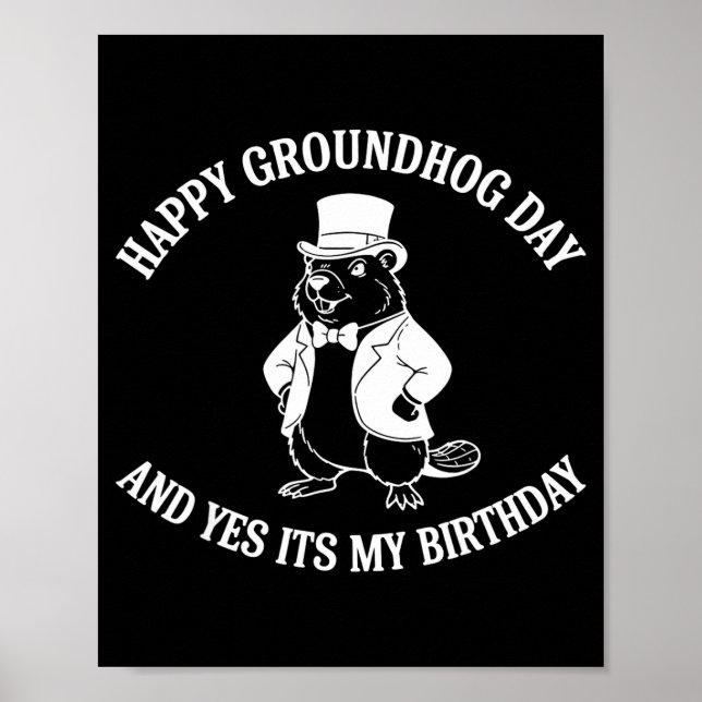 Poster Feliz Dia do Groundhog e Sim, É Meu Aniversário  (Frente)