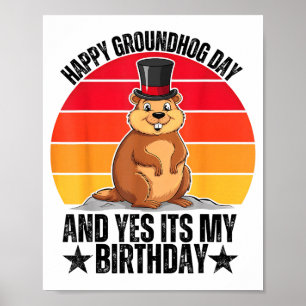 Poster Feliz Dia do Groundhog E Sim É Meu Aniversário Eng