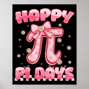 Poster Feliz Dia do Pi 3.14 Seja Irracional Coquete Laço 
