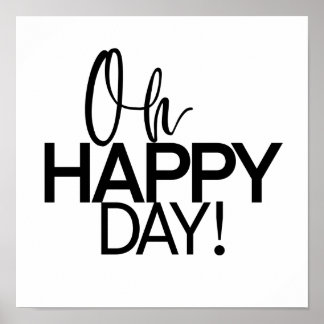Poster Feliz Dia! Wall Art