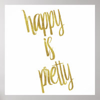 Feliz é a Bonito citação Faux Gold Foil Glitter