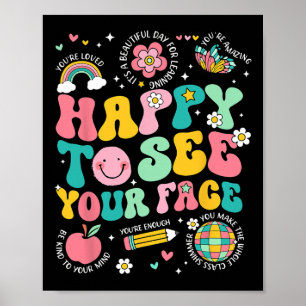 Poster Feliz em ver seu rosto professor aluno engraçado d