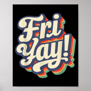 Poster Feliz Fri-yay Professores Divertidos Fim De Semana