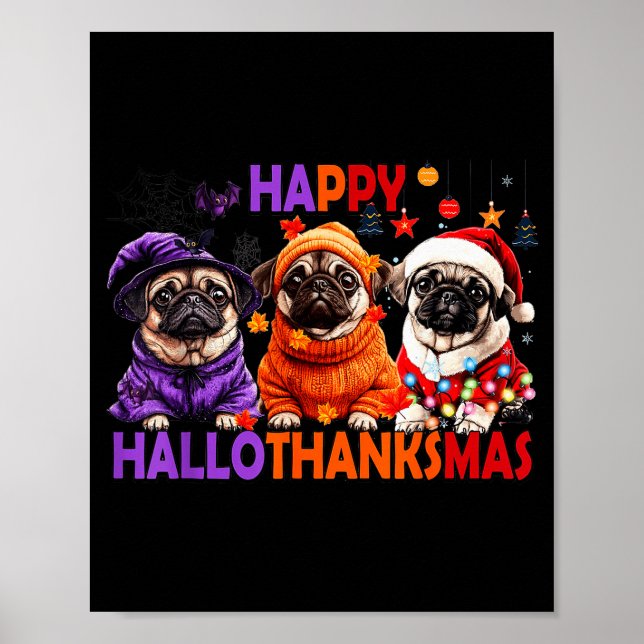 Poster Feliz Hallothanksmas Pug Divertido Halloween Dia d (Frente)