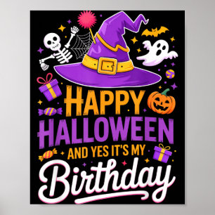 Poster Feliz Halloween E Sim É Meu Aniversário Chapéu De