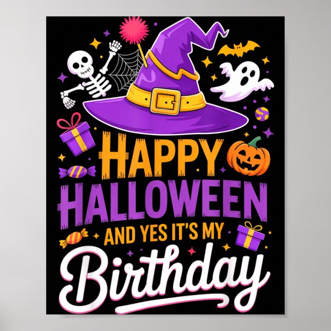 Poster Feliz Halloween E Sim É Meu Aniversário Chapéu De  (Frente)