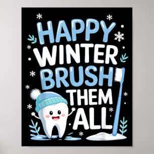 Poster Feliz Inverno Bruhem Todos os Dentes Dentista Chri