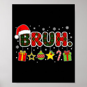Poster Feliz Natal Bruh Irmão Meme Adolescentes Meninos H