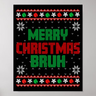 Poster Feliz Natal Bruh Natal Feio Divertido Papai Noel E