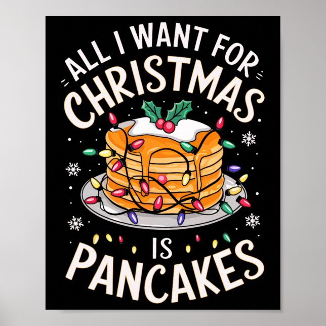 Poster Feliz Natal Tudo O Que Quero É Pancakes Homens W (Frente)