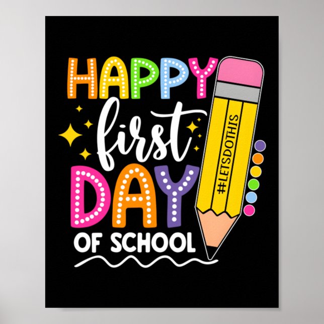 Poster Feliz Primeiro Dia De Aula Vamos Fazer Isso (Frente)