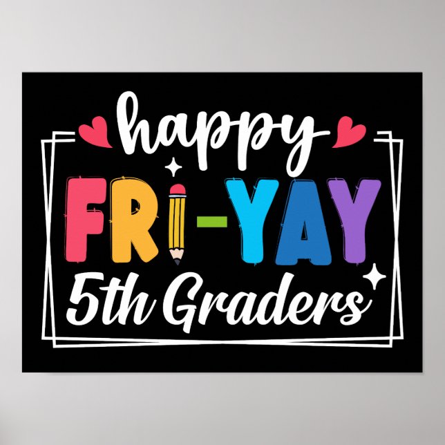 Poster Feliz Professores De 5 De Sex-Yay De Volta Ao Prof (Frente)