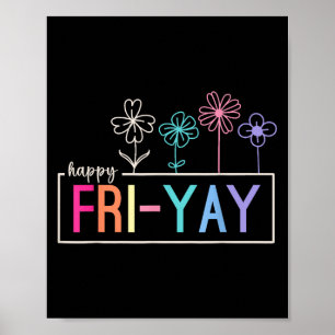 Poster Feliz Sexta-Feira Professora Fri-yay Engraçado Pro