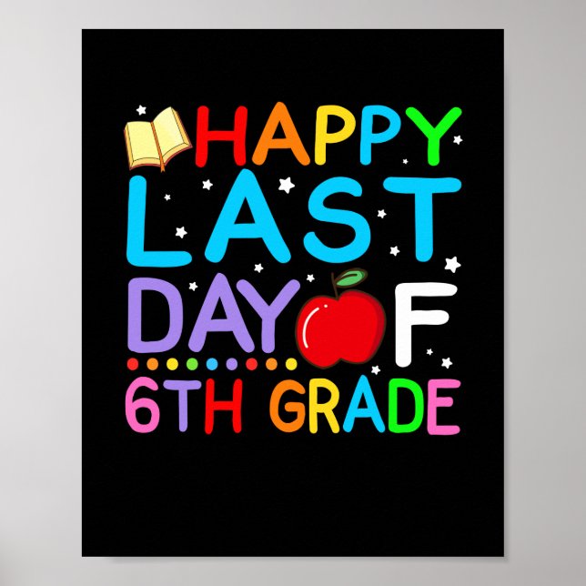 Poster Feliz Último Dia de Formatura da 6ª Série (Frente)