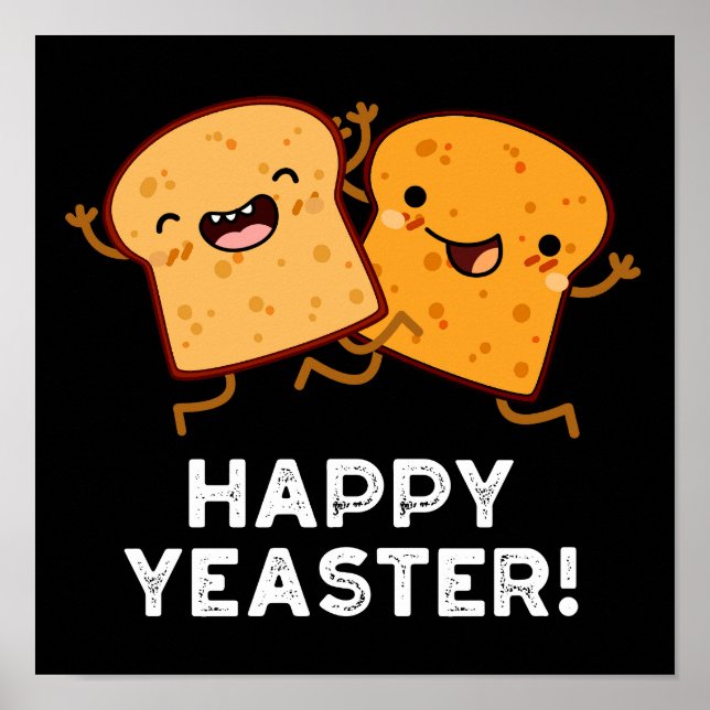 Poster Feliz Yeaster Funny Bread Pun Dark BG (Frente)