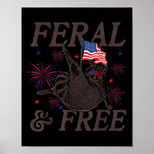Poster Feral & Livre Funny Patriótico Guaxinim Feral