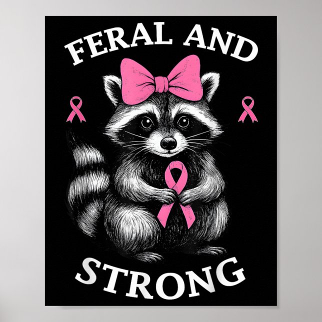 Poster Feral E Forte Da Consciência Do Cancer Da Mama (Frente)