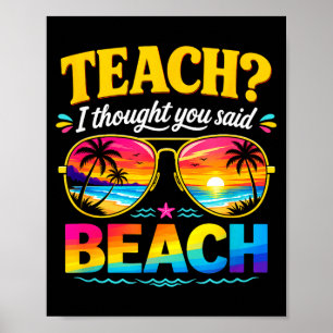 Poster Férias engraçadas ensinam pensamento disse profess