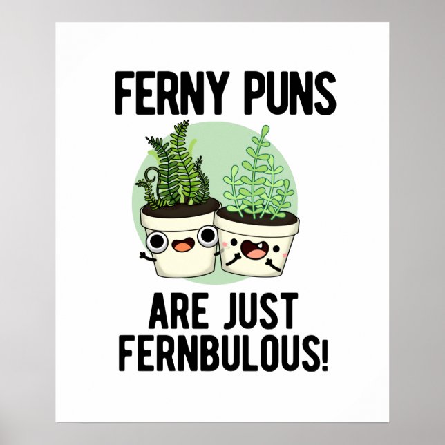 Poster Ferny Puns É Apenas Uma Fábrica Engraçada Fernbulo (Frente)