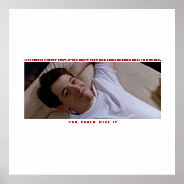 Poster Ferris Bueller Day Off Life move bonito rápido (Frente)