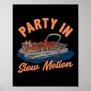 Poster Festa Em Movimento Lento E Engraçada Camisa De Bar