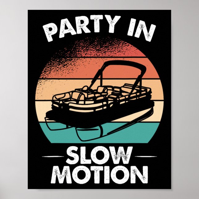 Poster Festa Em Pontoon De Movimento Lento (Frente)