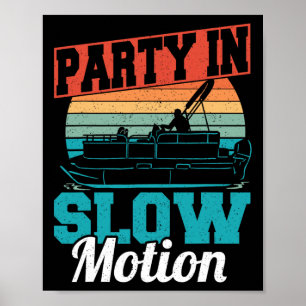 Poster Festa legal Em Barco De Bala Lenta