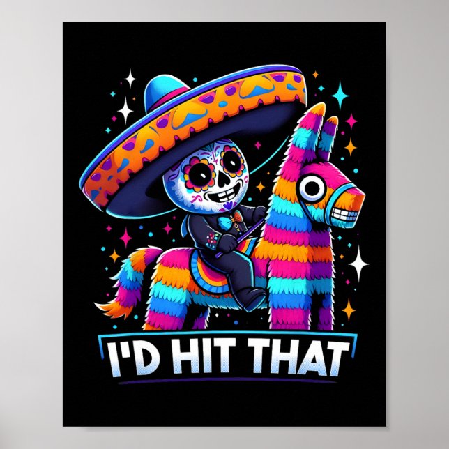 Poster Festa Mexicana Engraçada Pinatas Eu Acertava Aquel (Frente)