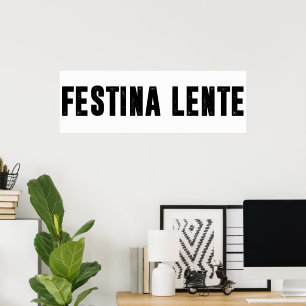 Poster festina lente