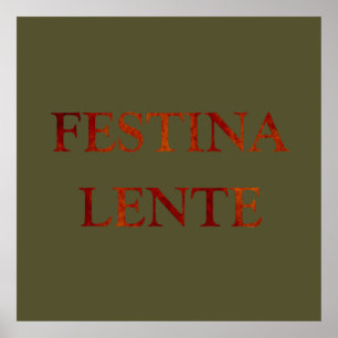 Poster festina lente