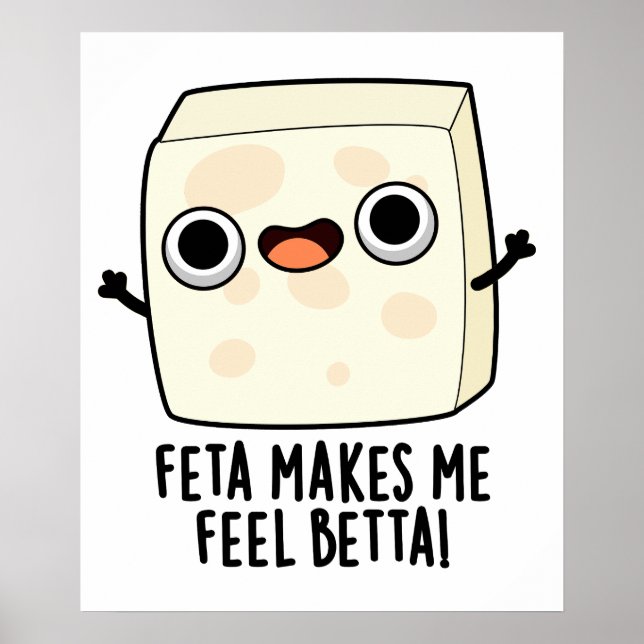 Poster Feta Me Faz Sentir Betta Engraçado Queijo (Frente)