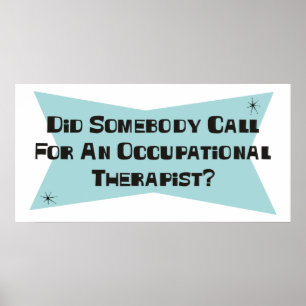 Póster Fez alguém chamada para um terapeuta ocupacional