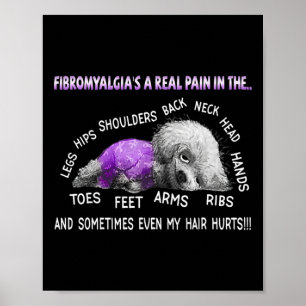 Poster Fibromialgia é uma dor real, bicho-da-flor 1