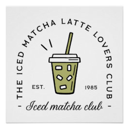 Póster Fichada matcha latte amantes do clube, bem-estar,