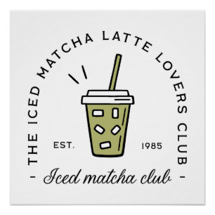 Póster Fichada matcha latte amantes do clube, bem-estar, 