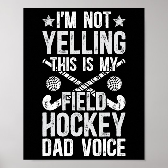 Poster Field Hockey Dad Voice Dad Of A Field Hockey Playe (Frente)