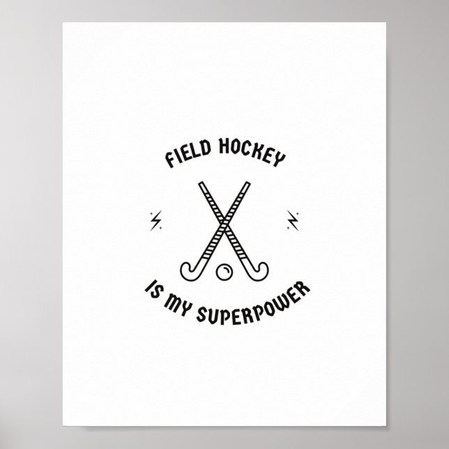 Poster Field hockey is my superpower (Frente)