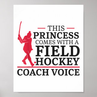 Poster Field Hockey This Princess Comes With A Field Hock