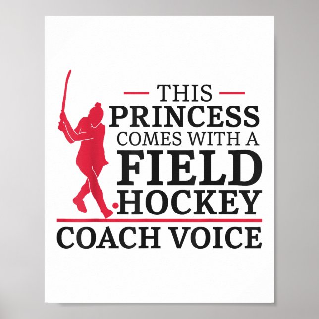 Poster Field Hockey This Princess Comes With A Field Hock (Frente)
