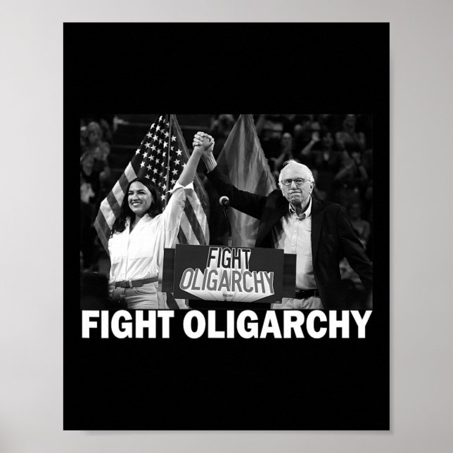 Poster Fight Oligarchy Bernie Sanders And Aoc Freedom Us  (Frente)