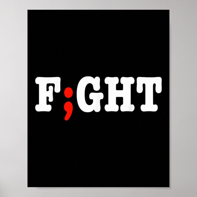 Poster Fight Project Semicolon Depression Anxiety Awarene (Frente)