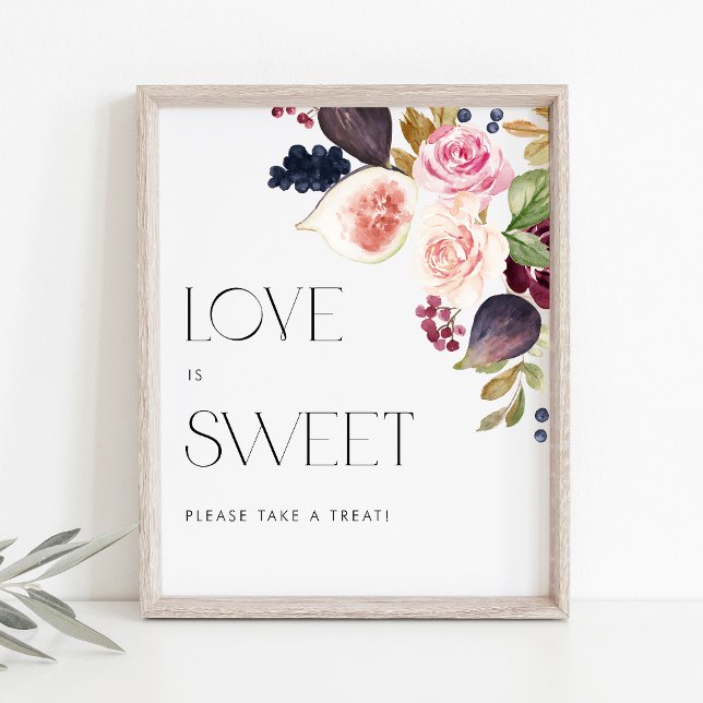 Poster Figos de Aquarela e Amor Floral Berry é doce (Love is sweet! Add charm to your dessert table with this floral sign featuring burgundy blooms.)