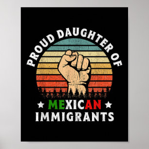 Poster Filha Orgulhosa De Imigrantes Mexicanos