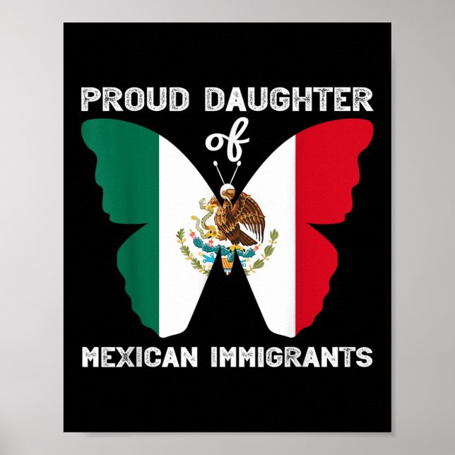 Poster Filha Orgulhosa De Imigrantes Mexicanos Latino Ant (Frente)