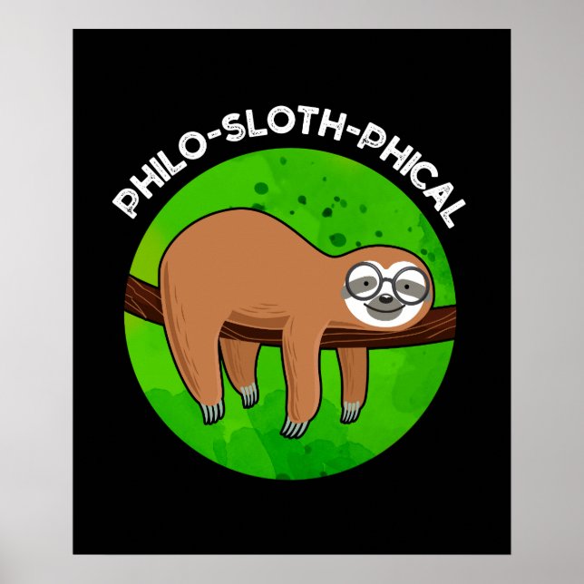 Poster Filo-preguiçoso Funny Animal Sloth Pun Dark BG (Frente)