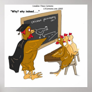Póster Filosofia da Galinha Atravessando a Estrada 101 Ca
