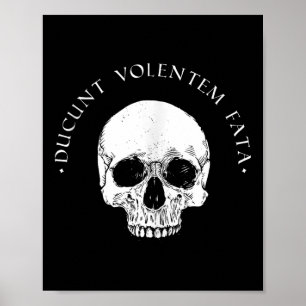 Poster Filosofia estática Du Volentem Fata Skull Stoicism